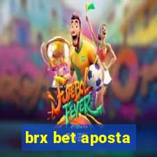 brx bet aposta